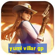 yumi villar gp